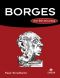 [Great Writers in 90 Minutes 01] • Borges em 90 minutos